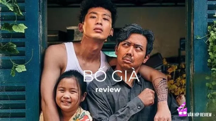 Review phim Bố Già