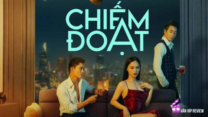 Review phim Chiếm Đoạt